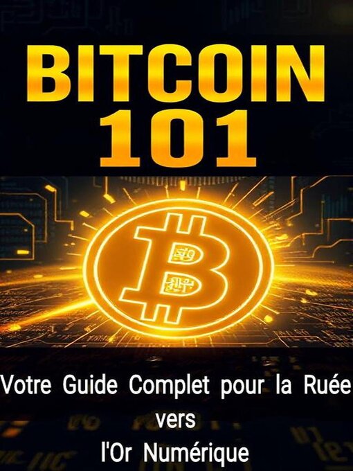 Title details for Bitcoin 101 by William Rose - Available